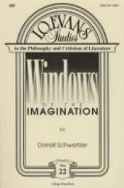 book cover of Windows of the imagination by Darrell Schweitzer