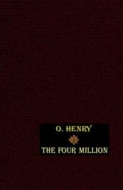 book cover of The Four Million by O. Henry