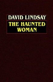 book cover of The Haunted Woman by David Lindsay