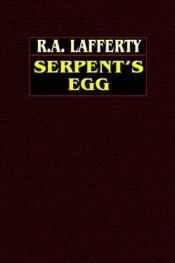 book cover of Serpent's Egg by R. A. Lafferty