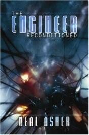 book cover of The Engineer ReConditioned (Polity 2006 Short Stories) by Neal Asher