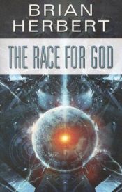book cover of The Race for God by Brian Herbert