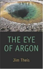 book cover of The Eye of Argon by Jim Theis