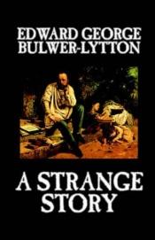 book cover of A Strange Story by Edward Bulwer-Lytton