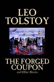 book cover of The Forged Coupon and Other Stories by Leo Tolstoy