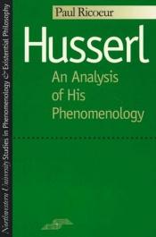 book cover of Husserl: an analysis of his phenomenology by Paul Ricoeur