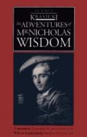 book cover of The Adventures of Mr. Nicholas Wisdom by Ignacy Krasicki