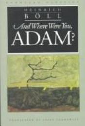 book cover of Where Were You Adam by Хајнрих Бел
