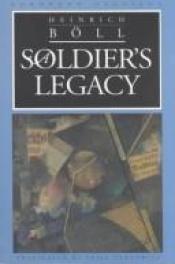 book cover of A Soldier's Legacy by Heinrich Böll