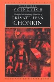 book cover of Vida e insólitas aventuras del soldado Iván Chonkin by Vladimir Voinovich