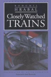 book cover of Closely Watched Trains (European Classics) (European Classics) by Bohumil Hrabal