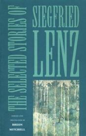 book cover of The selected stories of Siegfried Lenz by Siegfried Lenz