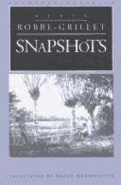 book cover of Snapshots by Alain Robbe-Grillet