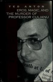 book cover of Der Mord an Professor Culianu by Ted Anton