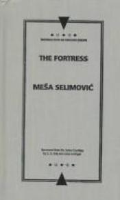 book cover of Tvrdjava by Mesa Selimovic