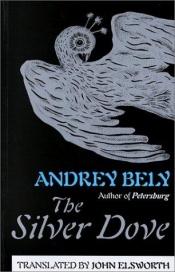 book cover of The Silver Dove by Andrei Bely