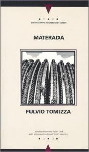 book cover of Materada by Fulvio Tomizza