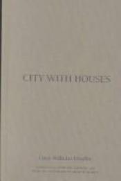 book cover of City with Houses by Ernst-Wilhelm Händler