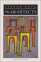 book cover of Die Architekten by Stefan Heym