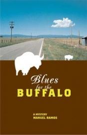book cover of Blues for the Buffalo (Latino Voices) by Manuel Ramos