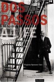 book cover of Dos Passos : a life by Virginia Spencer Carr