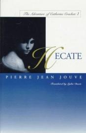 book cover of Hécate by Pierre Jean Jouve