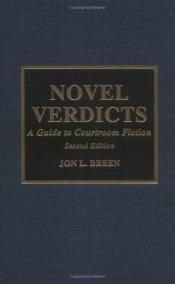 book cover of Novel verdicts : a guide to courtroom fiction by Jon L. Breen