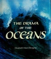 book cover of The drama of the oceans by Elisabeth Mann-Borgese