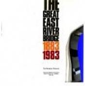book cover of Great East River Bridge, 1883-1983 by David McCullough