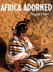 book cover of Africa adorned by Angela Fisher