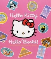 book cover of Hello Kitty, Hello World! by Higashi Glaser Design