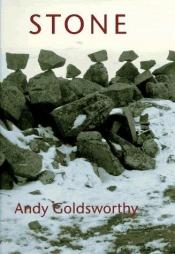book cover of Stone by Andy Goldsworthy