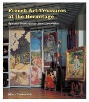 book cover of French Art Treasures at the Hermitage by A. G. Kostenevich