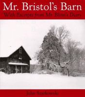 book cover of Mr. Bristol's barn : with excerpts from Mr. Blinn's diary by John Szarkowski
