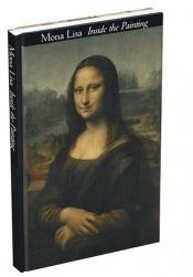 book cover of Mona Lisa: Inside the Painting by Jean-Pierre Mohen