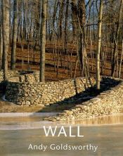 book cover of Wall at Storm King by Andy Goldsworthy
