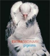 book cover of Extraordinary Pigeons by Stephen Green-Armytage