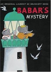 book cover of Babar's Mystery (Dragonfly Books) by Λοράν ντε Μπρουνόφ