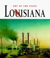 book cover of Louisiana : the spirit of America by Friedman Nancy