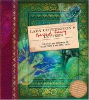 book cover of Lady Cottington's Pressed Fairy Letters by Brian Froud