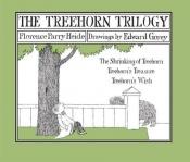 book cover of The Treehorn Trilogy by Edward Gorey