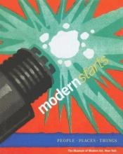 book cover of Modernstarts: People, Places, Things by John Elderfield