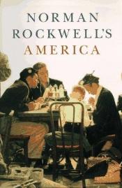 book cover of Norman Rockwell's America by Norman Rockwell