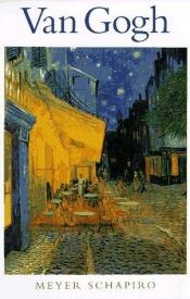 book cover of Van Gogh by Meyer Schapiro