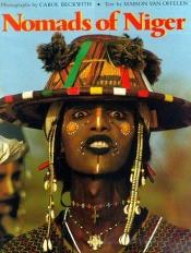 book cover of Nomads of Niger by Carol Beckwith