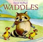 book cover of Waddles by David M. McPhail