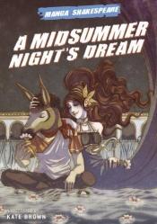 book cover of Midsummer Night s Dream (Manga Shakespeare) by Richard Appignanesi