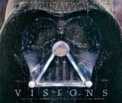 book cover of Star Wars Art: Visions by J.W. Rinzler
