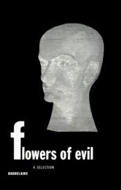 book cover of Flowers of Evil by Шарль Бодлер