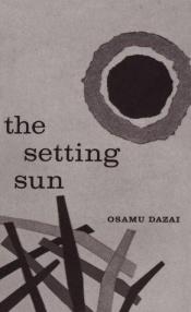book cover of The Setting Sun by Dazai Osamu